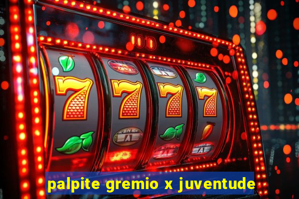 palpite gremio x juventude